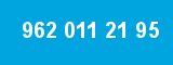 962 011 21 95 962 011 21 95